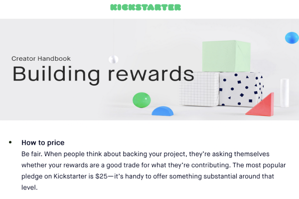 Kickstarter recommends the best price tier at $25 or less